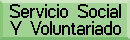  Haz tu Servicio Social o s� Voluntario, con nosotros 